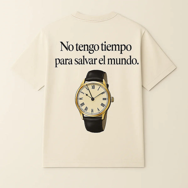 No tengo tiempo para salvar el mundo